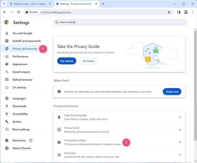 Go to Privacy and security > Third-party cookies