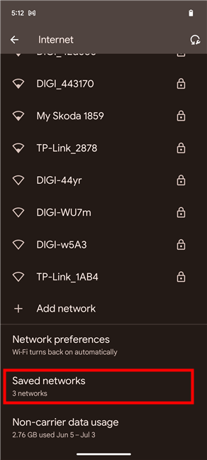 Tap Saved networks in Network & internet > Internet