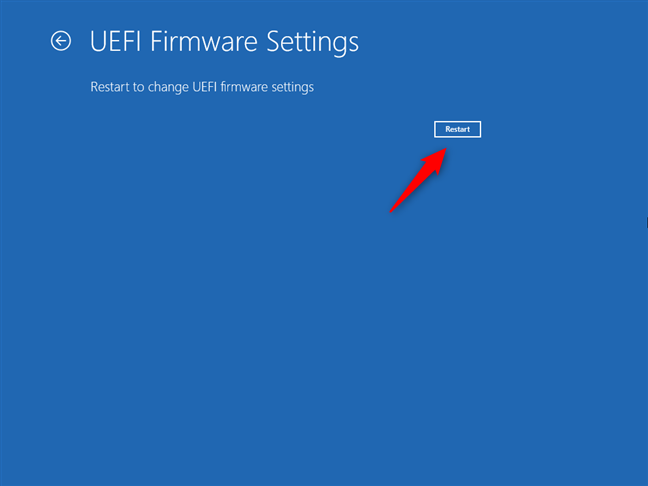 Restart to get into Windows 11's UEFI BIOS